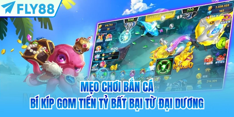 mẹo chơi bắn cá