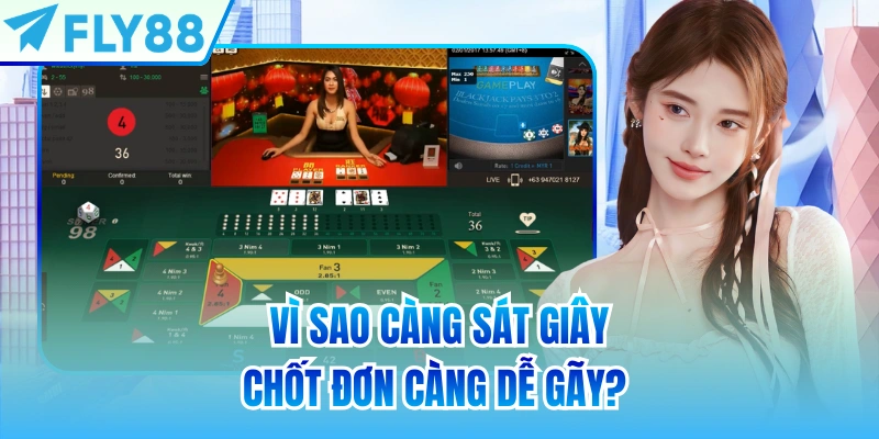 Vì sao càng sát giây chốt đơn càng dễ gãy?